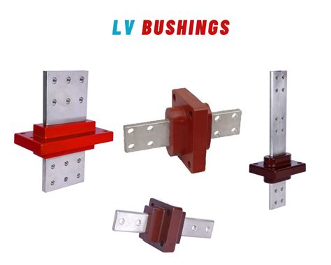 lv bushing epc|Epoxy LV Bushings .